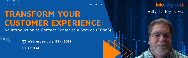 Transform Your Customer Experience: An Introduction to Contact Center as a Service (CCaaS)
